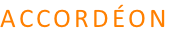 ACCORDÉON
