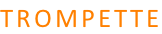 TROMPETTE